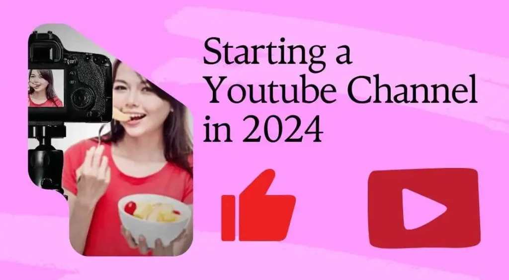 Starting a Youtube Channel in 2024